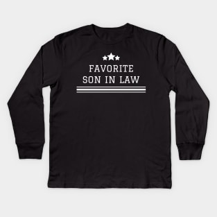 Favorite Son In Law Kids Long Sleeve T-Shirt